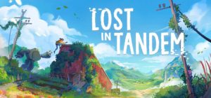 迷失双人/Lost in Tandem     v20260722   免安装英文版-任任的小木屋 - 热点知汇