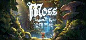 Moss:遗落圣物/Moss The Forgotten Relic Build.24194542 免安装中文版-任任的小木屋 - 热点知汇