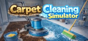 地毯清洗模拟器|地毯清洁模拟器 /Carpet Cleaning Simulator   v1.0   免安装中文版-任任的小木屋 - 热点知汇
