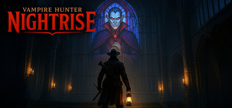 吸血鬼猎人：夜幕降临/Vampire Hunter Nightrise    Build.24211198  免安装中文版-任任的小木屋 - 热点知汇