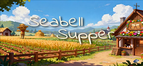 海铃镇今天的饭/Seabell Supper    Build.24185316   免安装中文版-任任的小木屋 - 热点知汇