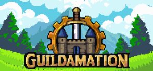 英雄公会/Guildamation    Build.24121263   免安装中文版-任任的小木屋 - 热点知汇