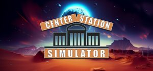 中央车站模拟器 /Center Station Simulator   Build.24104357    免安装中文版-任任的小木屋 - 热点知汇