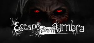 逃离安布拉 /Escape from Umbra Build.24093045 免安装中文版-任任的小木屋 - 热点知汇