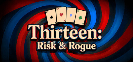 十三张 死斗and肉鸽 /Thirteen Risk and Rogue   Build.23924307  免安装中文版-任任的小木屋 - 热点知汇