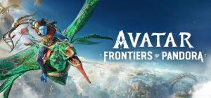 阿凡达：潘多拉边境-解压即玩版/Avatar Frontiers of Pandora   Build.22429549   免安装中文版-任任的小木屋 - 热点知汇