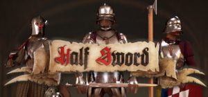 半剑 /Half Sword   v0.6.1.4   免安装中文版-任任的小木屋 - 热点知汇