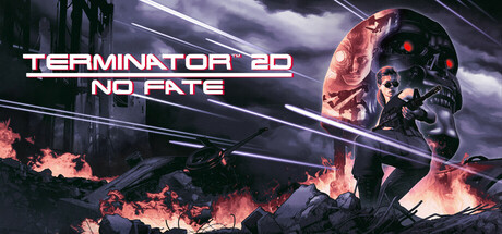 终结者2D：命运未定 /Terminator 2D NO FATE    Build.24040403      免安装中文版-任任的小木屋 - 热点知汇