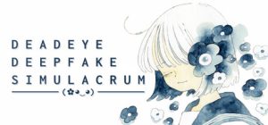 死眼深伪仿真体/ Deadeye Deepfake Simulacrum   v1.0.7  免安装英文版-任任的小木屋 - 热点知汇