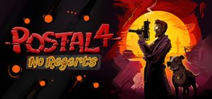 喋血街头4/POSTAL 4: No Regerts v1.6.1 免安装中文版-任任的小木屋 - 热点知汇