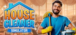 房屋清洁模拟器 /House Cleaner Simulator   Build.23023884   免安装中文版-任任的小木屋 - 热点知汇