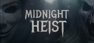 午夜抢劫/ Midnight Heist    Build.23952443   免安装中文版-任任的小木屋 - 热点知汇