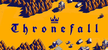 王座陨落|王国陨落|王权陨落/ Thronefall   v2.13  免安装中文版-任任的小木屋 - 热点知汇