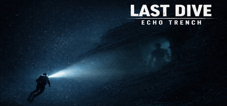 下潜：深海回声/Last Dive Echo Trench    Build.22846827   免安装中文版-任任的小木屋 - 热点知汇
