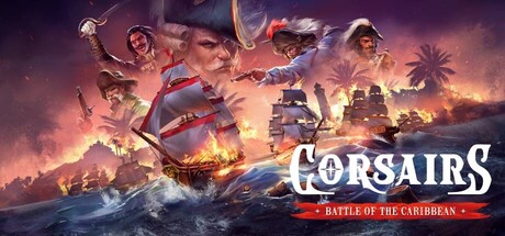 海盗：加勒比海战 /Corsairs – Battle of the Caribbean   Build.23968618  免安装中文版-任任的小木屋 - 热点知汇