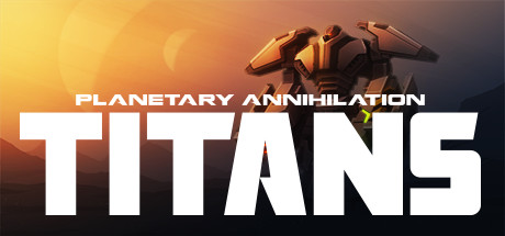 行星的毁灭：泰坦/Planetary Annihilation: TITANS  Build.23883831   免安装中文版-任任的小木屋 - 热点知汇