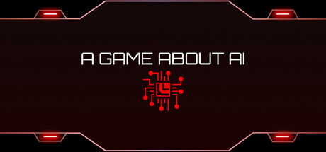 一个关于AI的游戏/A Game About AI    Build.23896263   免安装中文版-任任的小木屋 - 热点知汇