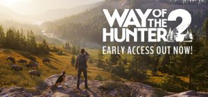 狩猎之道2 /Way of the Hunter 2     v0.3.0.199567    免安装中文版-任任的小木屋 - 热点知汇