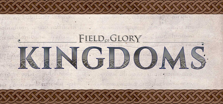 荣耀战场 王国 /Field of Glory Kingdoms   v1.08   免安装英文版-任任的小木屋 - 热点知汇