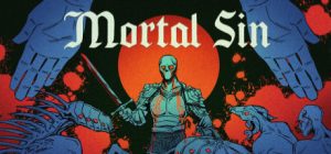死罪|凡人之罪/Mortal Sin v20260624 免安装中文版-任任的小木屋 - 热点知汇