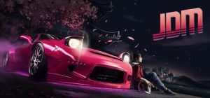 JDM：漂移大师/ apanese Drift Master   v1.4.132.1 全DLC  免安装中文版-任任的小木屋 - 热点知汇
