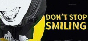 不要停止微笑/DON’T STOP SMILING    免安装中文版-任任的小木屋 - 热点知汇