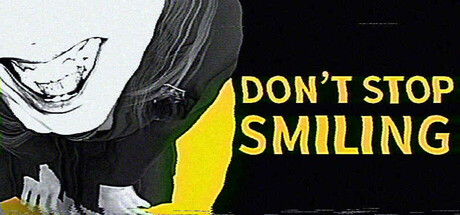 不要停止微笑/DON’T STOP SMILING    免安装中文版-任任的小木屋 - 热点知汇