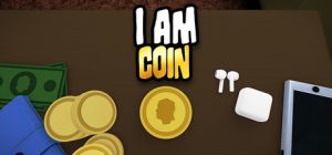 我是钱/ I Am Coin   Build.23666761  免安装中文版-任任的小木屋 - 热点知汇