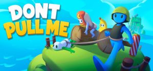 别拽我!/Don’t Pull Me! Build.24885690 免安装中文版-任任的小木屋 - 热点知汇
