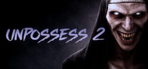 驱魔模拟器‌2|驱魔模拟器：灵体解放2/Unpossess 2 Exorcism Simulator    v20260822   免安装英文版-任任的小木屋 - 热点知汇
