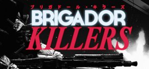 叛击士杀手/Brigador Killers   v20260821   免安装英文版-任任的小木屋 - 热点知汇