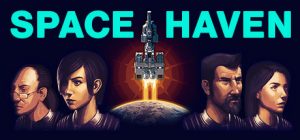 太空避难所/Space Haven v1.0.4 免安装中文版-任任的小木屋 - 热点知汇