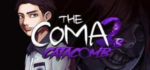 昏迷2B:地下墓穴/The Coma 2B: Catacomb v1.3.0 免安装中文版-任任的小木屋 - 热点知汇