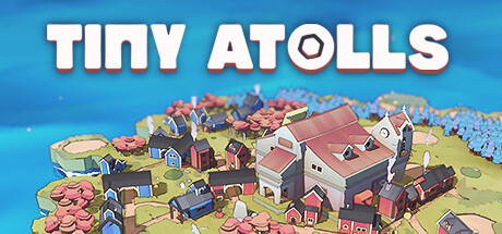 小环礁/Tiny Atolls    Build.15340275   免安装中文版-任任的小木屋 - 热点知汇