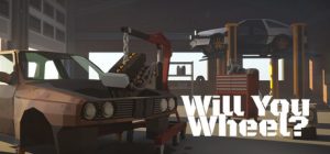轮到你，敢不敢？|你开车吗？/ Will You Wheel？  Build.23552481   免安装中文版-任任的小木屋 - 热点知汇