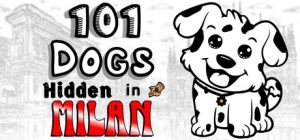 米兰隐藏的101只狗/101 Dogs Hidden in Milan Build.23532609 免安装中文版-任任的小木屋 - 热点知汇