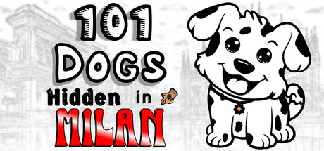 米兰隐藏的101只狗/101 Dogs Hidden in Milan     Build.23532609   免安装中文版-任任的小木屋 - 热点知汇