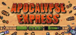 末日快车 /Apocalypse Express    Build.23680026    免安装英文版-任任的小木屋 - 热点知汇