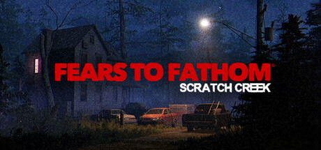 溯源之惧：斯克拉奇溪/Fears to Fathom – Scratch Creek /单机+联机    Build.23715312   免安装中文版-任任的小木屋 - 热点知汇