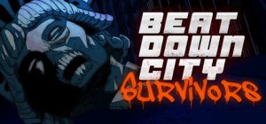 暴力之城幸存者/Beatdown City Survivors Build.23662568 免安装中文版-任任的小木屋 - 热点知汇