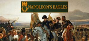 拿破仑之鹰：拿破仑战争游戏/ Napoleon’s Eagles Game of the Napoleonic Wars  v1.9.1 全DLC  免安装中文版-任任的小木屋 - 热点知汇
