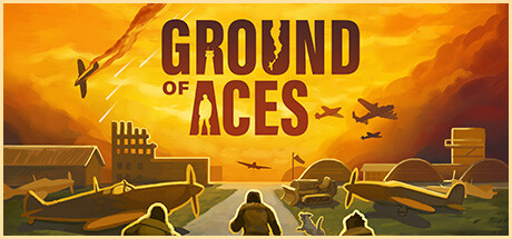 二战空军飞行基地模拟器|王牌战场|王牌基地 /Ground of Aces  Build.23643101   免安装中文版-任任的小木屋 - 热点知汇