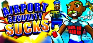 机场安检真麻烦！/Airport Security Sucks!/单机+联机    v148     免安装中文版-任任的小木屋 - 热点知汇