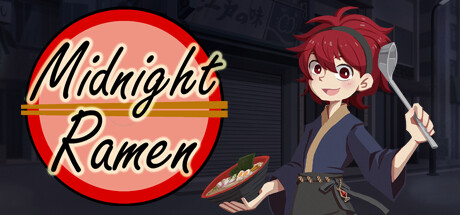 深夜拉面 /Midnight Ramen    Build.23400487   免安装中文版-任任的小木屋 - 热点知汇