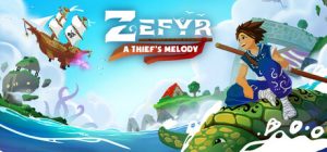 如风:盗贼之歌 /Zefyr A Thief’s Melody v1.1.10 免安装中文版-任任的小木屋 - 热点知汇