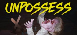 Unpossess：驱魔模拟器/Unpossess: Exorcism Simulator     Build.21727793   免安装中文版-任任的小木屋 - 热点知汇