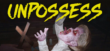 Unpossess：驱魔模拟器/Unpossess: Exorcism Simulator     Build.21727793   免安装中文版-任任的小木屋 - 热点知汇