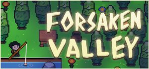 被遗弃的山谷/Forsaken Valley    Build.23540958    免安装中文版-任任的小木屋 - 热点知汇