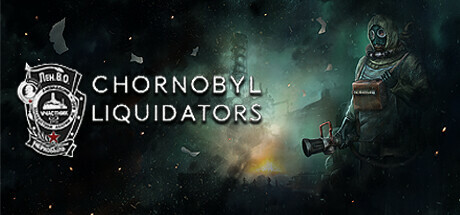 切尔诺贝利清算人/ Chornobyl Liquidators   v1.6.57  免安装中文版-任任的小木屋 - 热点知汇