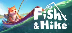 垂钓与徒步 /Fish and Hike Build.23567571 免安装中文版-任任的小木屋 - 热点知汇